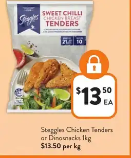 Foodworks Steggles Chicken Tenders or Dinosnacks offer