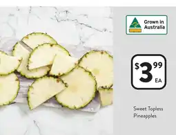 Foodworks Sweet Topless Pineapples offer