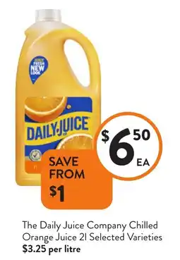 Foodworks The Daily Juice Company Chilled Orange Juice 21 Selected Varieties $3.25 per litre offer
