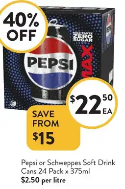 Foodworks Pepsi or Schweppes Soft Drink offer