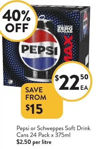 Foodworks Pepsi or Schweppes Soft Drink offer