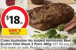 Coles Coles Australian No Added Hormones Beef Scotch Fillet Steak offer