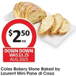 Coles Coles Bakery Stone Baked by Laurent Mini Pane di Casa offer