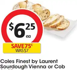 Coles Coles Finest by Laurent Sourdough Vienna or Cob offer