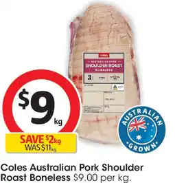 Coles Coles Australian Pork Shoulder Roast Boneless offer