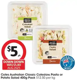 Coles Coles Australian Classic Coleslaw, Pasta or Potato Salad offer