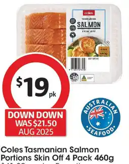 Coles Coles Tasmanian Salmon Portions Skin Off offer