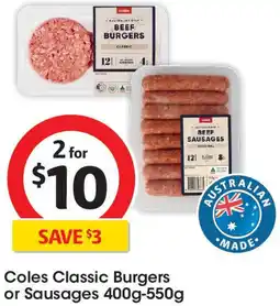 Coles Coles Classic Burgers or Sausages offer