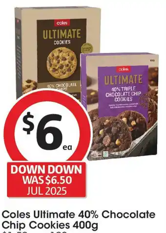 Coles Coles Ultimate 40% Chocolate Chip Cookies offer