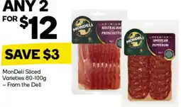 Woolworths MonDeli Sliced Varieties offer
