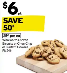 Woolworths Woolworths Anzac Biscuits or Choc Chip or Funfetti Cookies offer
