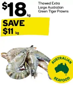 Woolworths Thawed Extra Large Australian Green Tiger Prawns offer