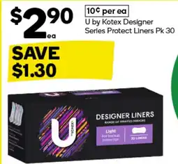 Woolworths U by Kotex Designer Series Protect Liners offer