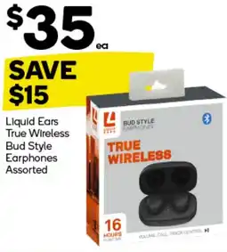 Woolworths Liquid Ears True Wireless Bud Style Earphones Assorted offer