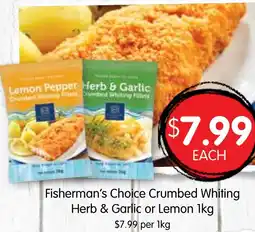 Spudshed Fisherman's Choice Crumbed Whiting Herb & Garlic or Lemon 1kg $7.99 per offer