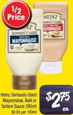 Farmer Jack's Heinz Seriously Good Mayonnaise, Aioli or Tartare Sauce offer
