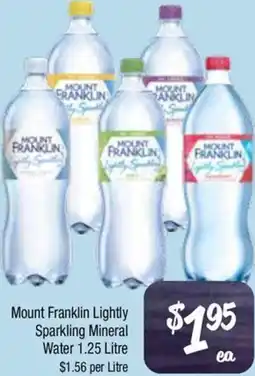 Farmer Jack's Mount Franklin Lightly Sparkling Mineral Water offer