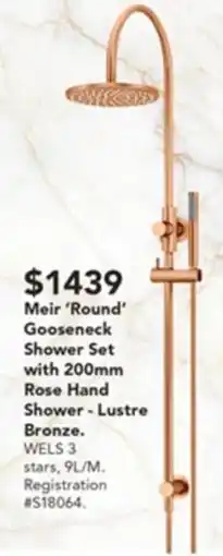 Harvey Norman Meir 'Round' Gooseneck Shower Set with 200mm Rose Hand Shower offer