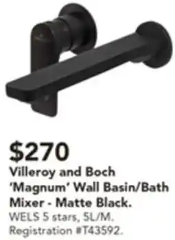Harvey Norman Villeroy and Boch 'Magnum' Wall Basin/Bath Mixer offer