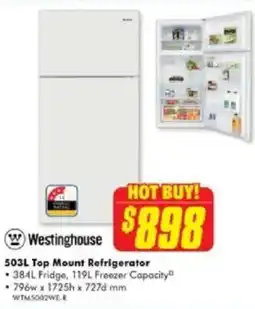 The Good Guys W Westinghouse Top Mount Refrigerator offer