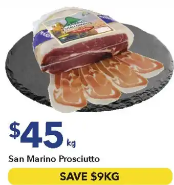 Ritchies San Marino Prosciutto offer