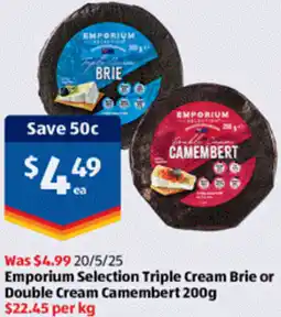 ALDI Emporium Selection Triple Cream Brie or Double Cream Camembert offer