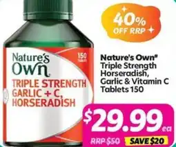Your Discount Chemist Nature's Own" Triple Strength Horseradish, Garlic & Vitamin C offer