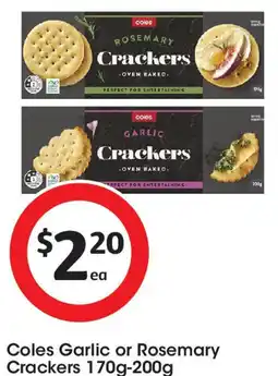 Coles Coles Garlic or Rosemary Crackers offer