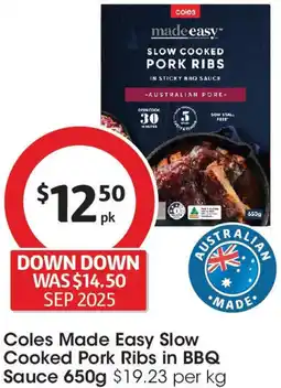 Coles Coles Made Easy Slow Cooked Pork Ribs in BBQ Sauce offer
