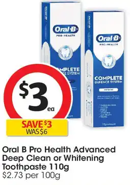 Coles Oral B Pro Health Advanced Deep Clean or Whitening Toothpaste offer