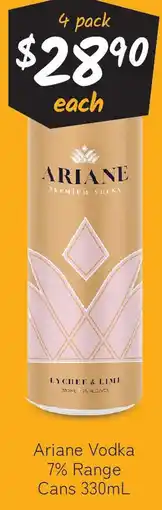 Cellarbrations Ariane Vodka 7% Range Cans offer