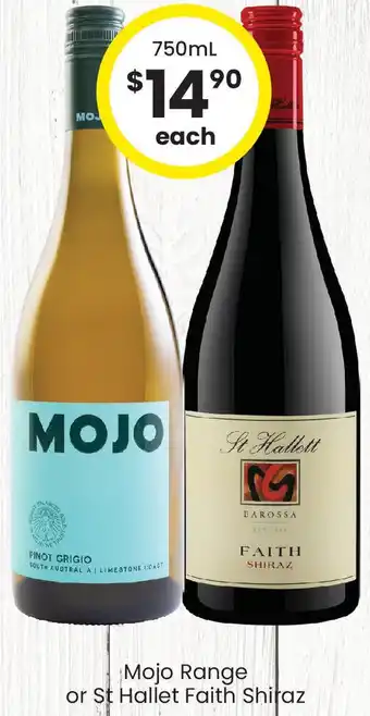 The Bottle O Mojo Range or St Hallet Faith Shiraz offer