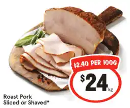IGA Roast Pork Sliced or Shaved offer