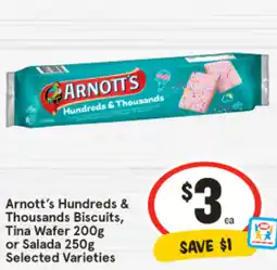 IGA Arnott's Hundreds & Thousands Biscuits, Tina Wafer or Salad offer