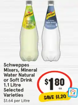 IGA Schweppes Mixers, Mineral Water Natural or Soft Drink offer