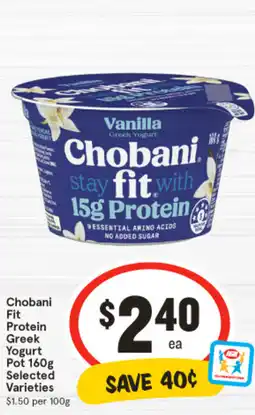 IGA Chobani Fit Protein Greek Yogurt Pot offer