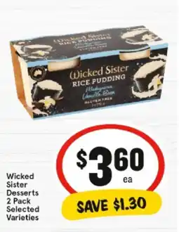 IGA Wicked Sister Desserts offer