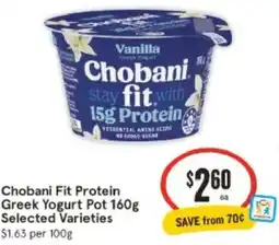 IGA Chobani Fit Protein Greek Yogurt Pot offer