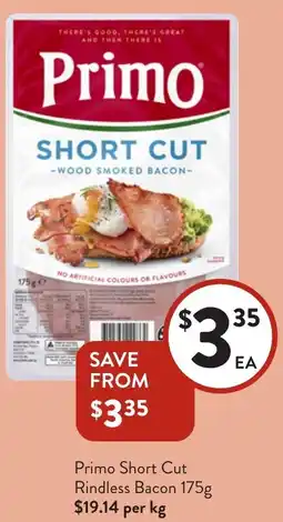 Foodworks Primo Short Cut Rindless Bacon offer