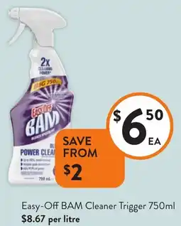 Foodworks Easy-Off BAM Cleaner Trigger offer