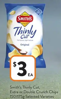 Foodworks Smith's Thinly Cut, Extra or Double Crunch Chips offer