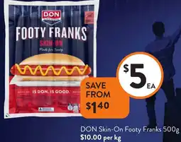 Foodworks DON Skin-On Footy Franks offer