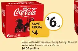 Foodworks Coca-Cola, Mt Franklin or Deep Springs Mineral Water Mini Cans offer
