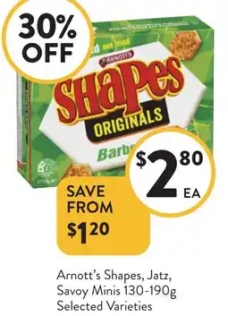Foodworks Arnott's Shapes, Jatz, Savoy Minis offer
