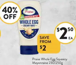Foodworks Praise Whole Egg Squeezy Mayonnaise offer