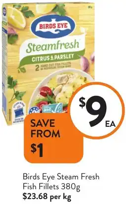 Foodworks Birds Eye Steam Fresh Fish Fillets offer