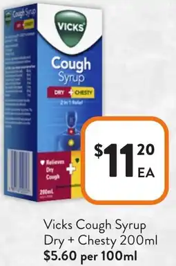 Foodworks Vicks Cough Syrup Dry+Chesty offer