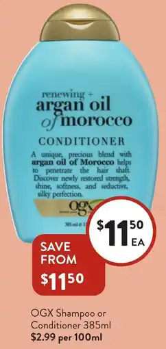 Foodworks OGX Shampoo or Conditioner offer