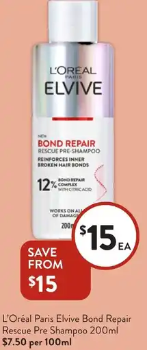 Foodworks L'Oréal Paris Elvive Bond Repair Rescue Pre Shampoo offer