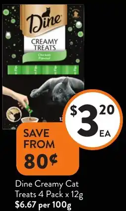 Foodworks Dine Creamy Cat Treats offer
